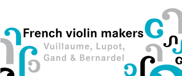 Famous French violin makers: Vuillaume, Lupot, Gand & Bernardel